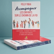 accompagner-enfant-foi_felly-yoka